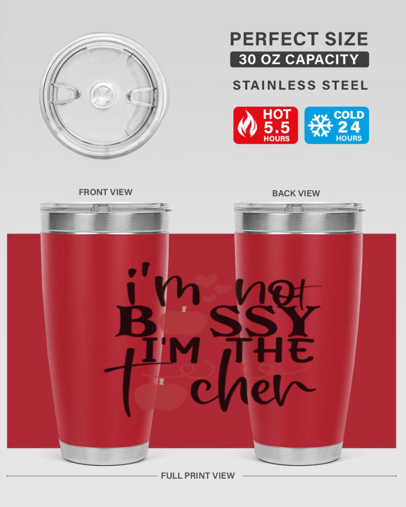 im not bossy im the teacher Style 174#- teacher- tumbler