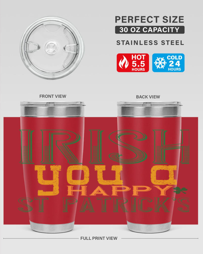 irish you a happy st patrick’s Style 132#- St Patricks Day- Tumbler