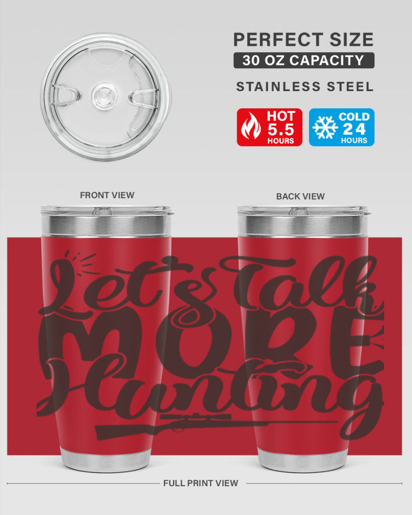 lets talk more hunting 6#- hunting- Tumbler