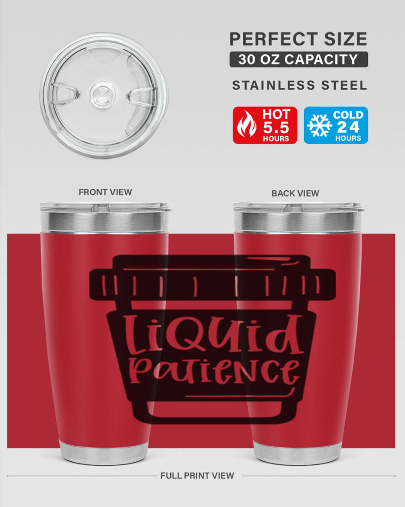 liquid patience 2#- drinking- Tumbler