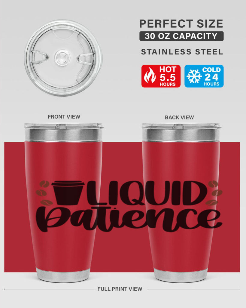 liquid patience 3#- drinking- Tumbler
