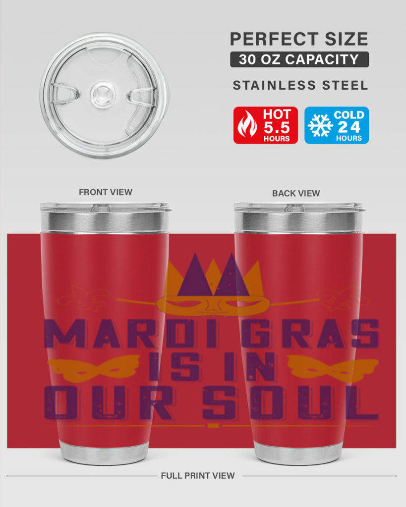 mardi gras is in our soul 46#- mardi gras- Tumbler
