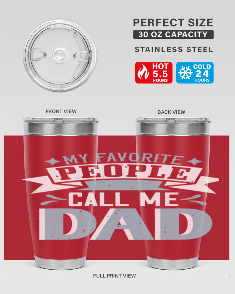 my favorite people call me dad 211#- fathers day- Tumbler