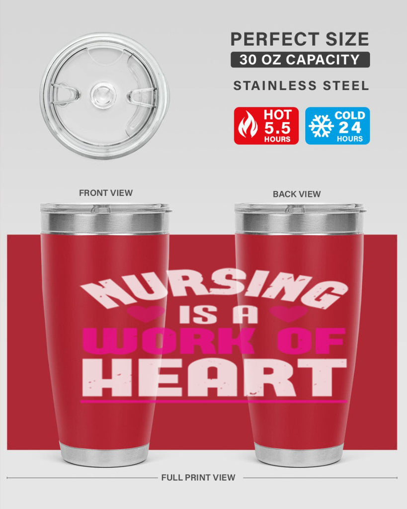 nursing is a work of heart Style 261#- nurse- tumbler