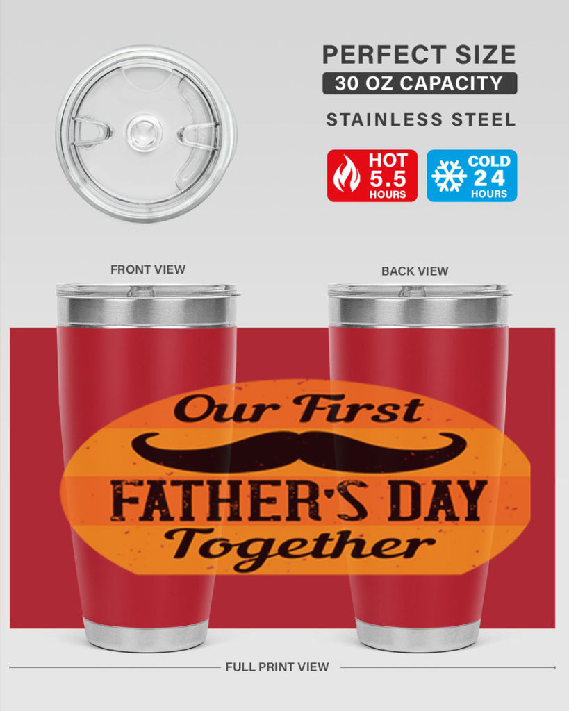 our first fathers day together 173#- fathers day- Tumbler