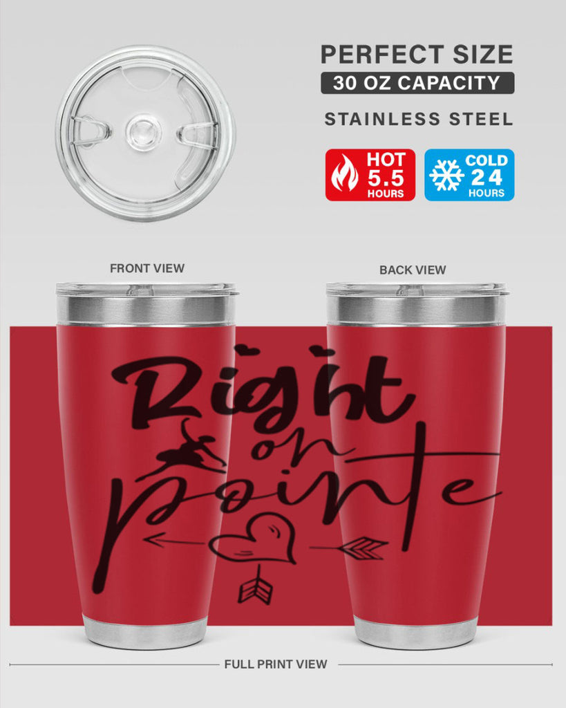 right on pointe 76#- ballet- Tumbler