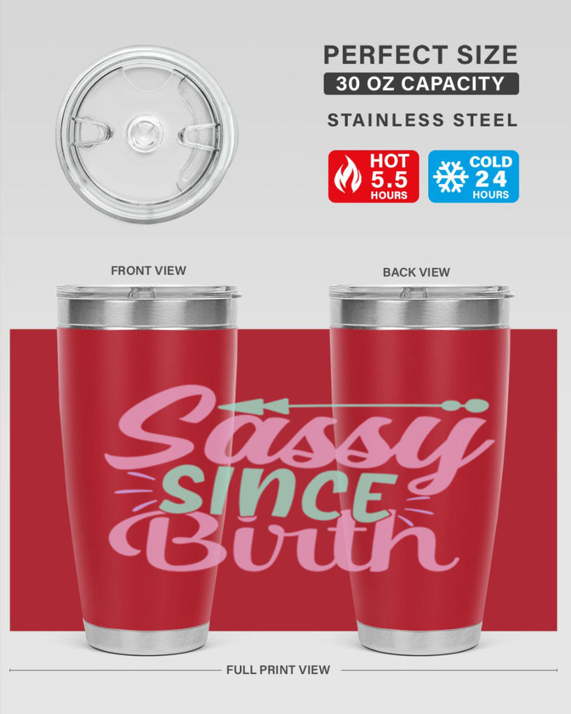 sassy since birth Style 1#- baby- Tumbler