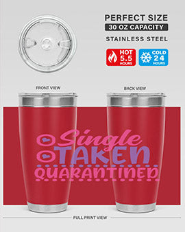 single taken quarantined Style 44#- corona virus- Tumbler