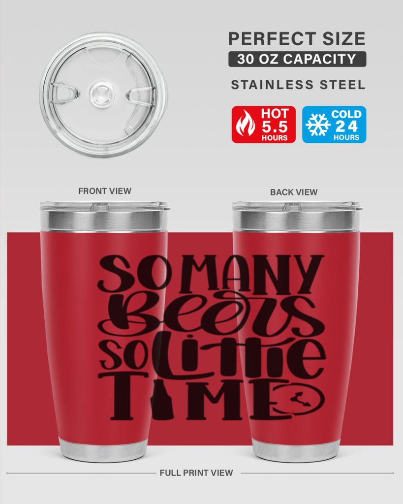 so many beers so little time 22#- beer- Tumbler