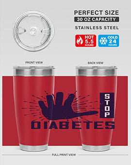 stop diabetes Style 12#- diabetes- Tumbler