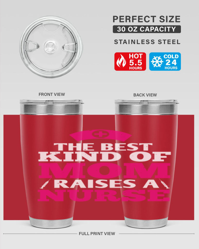 the best kind of mom raises a nurse Style 243#- nurse- tumbler