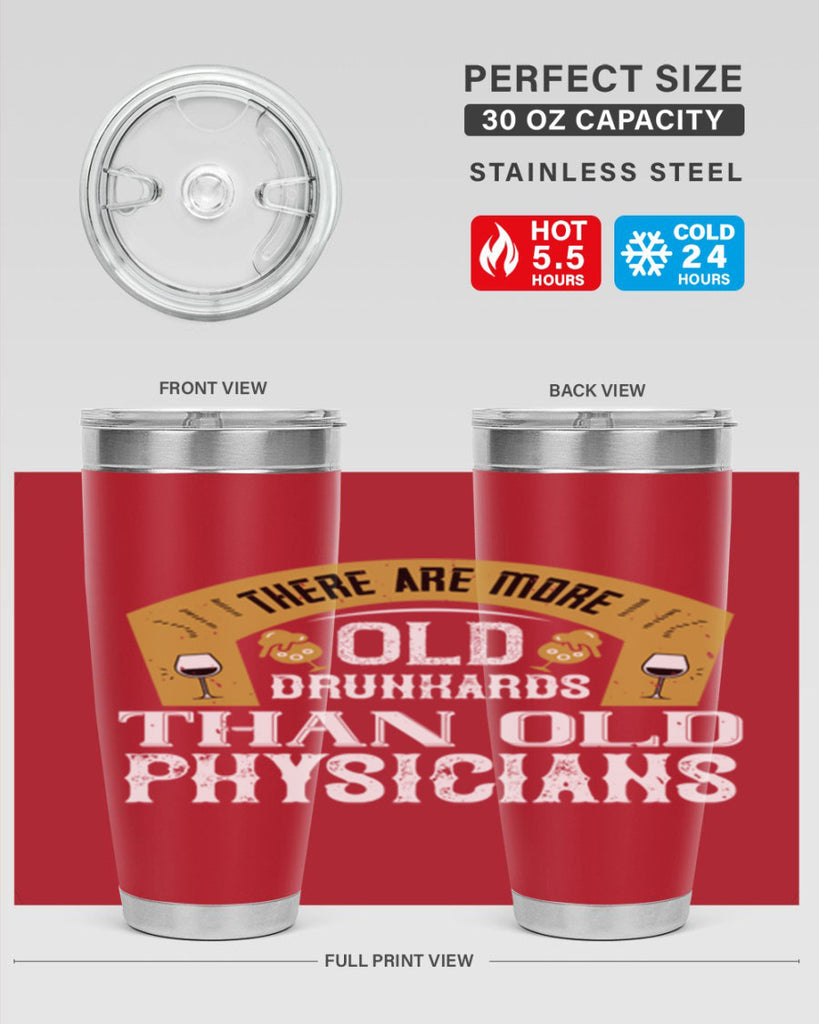 there are more old drunkards than old physicians 27#- drinking- Tumbler