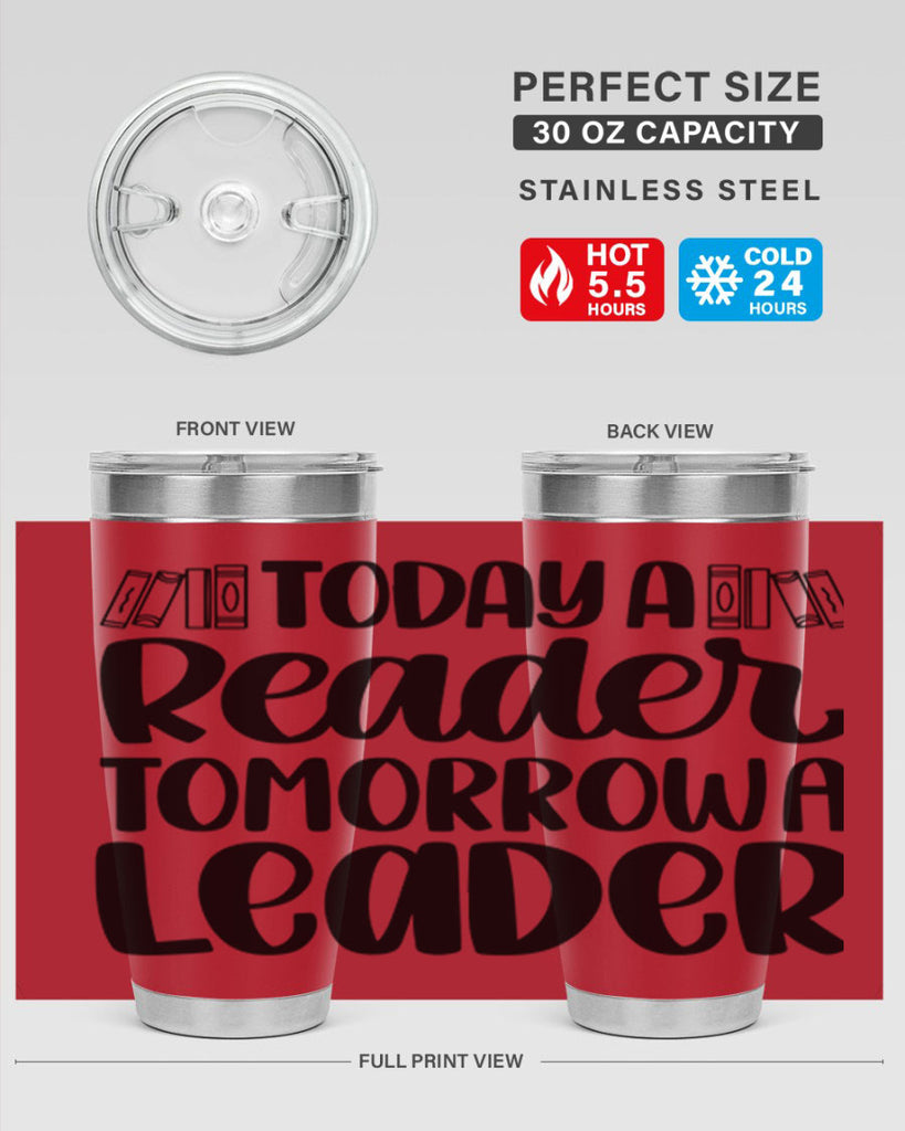 today a reader tomorrow a leader 23#- reading- Tumbler