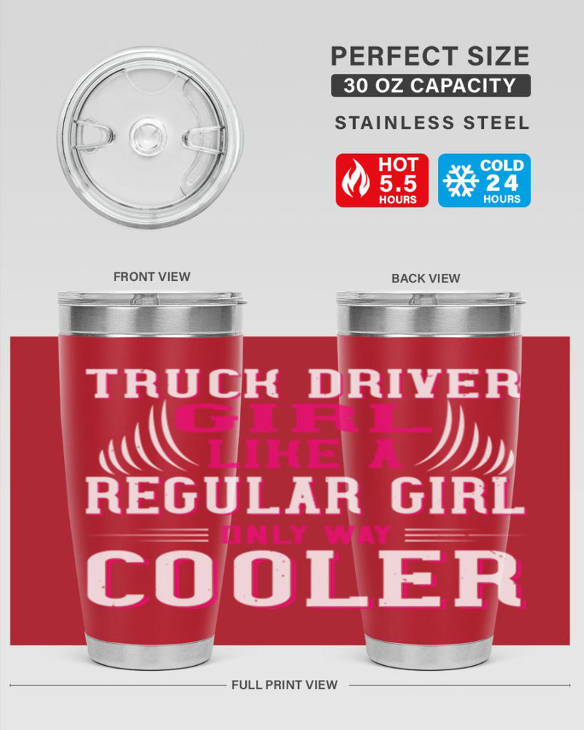 truck driver girl like a regular girl only way cooler Style 16#- truck driver- tumbler