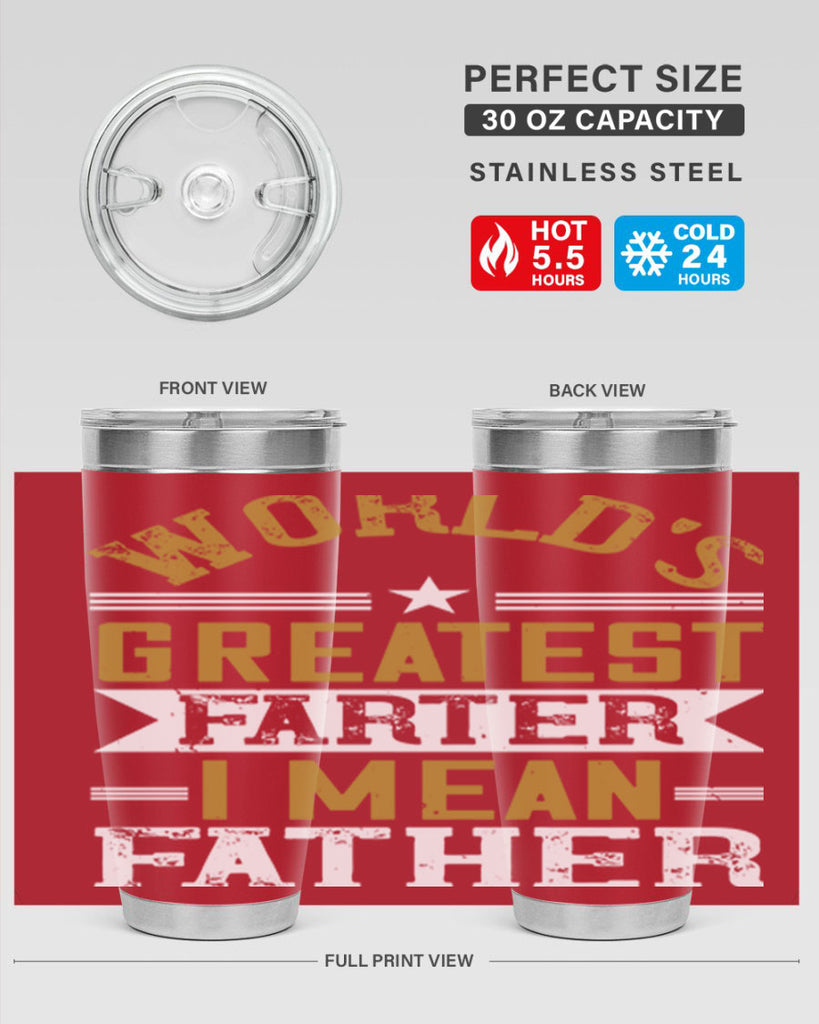 world’s greatest farter i mean my father 139#- fathers day- Tumbler