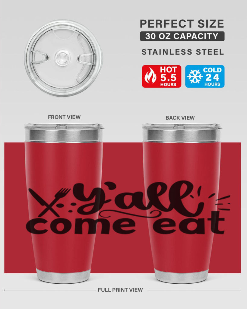 yall come eat 66#- kitchen- Tumbler