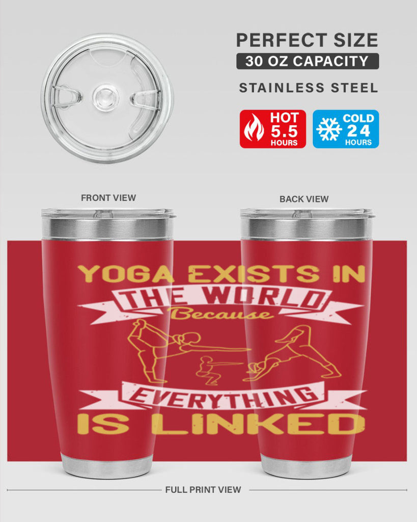 yoga exists in the world because everything is linked 32#- yoga- Tumbler