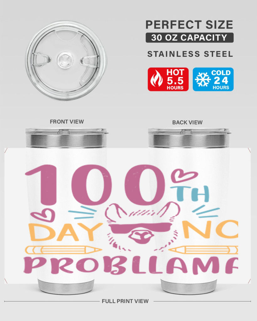 100th day no probllama 37#- 100 days of school- Tumbler