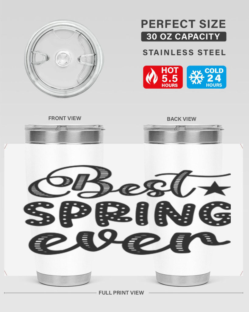 Best Spring Ever 33#- spring- Tumbler