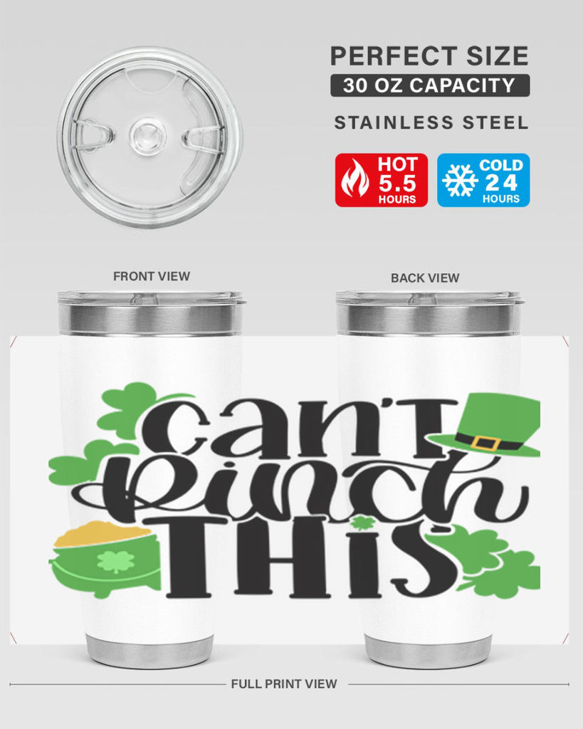 Cant Pinch This Style 103#- St Patricks Day- Tumbler