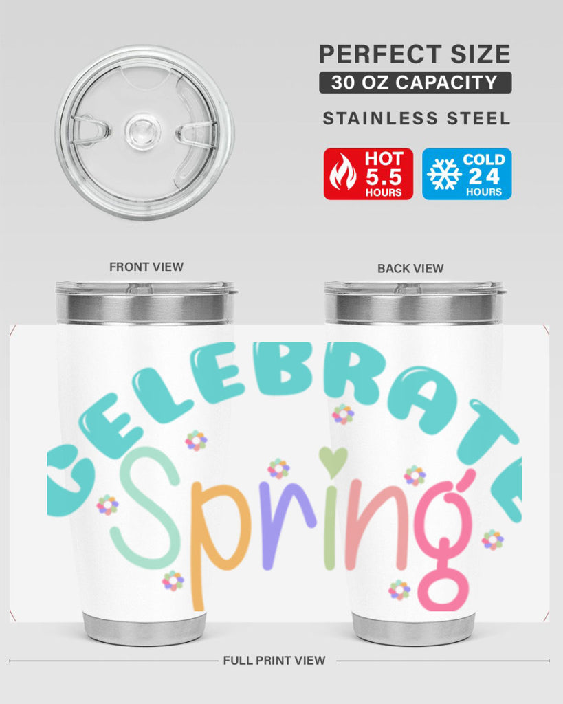Celebrate Spring103#- spring- Tumbler