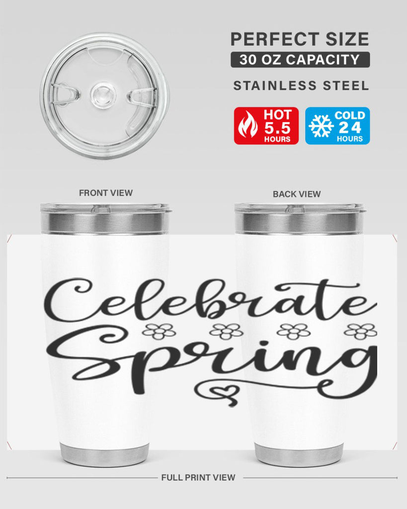Celebrate spring  105#- spring- Tumbler