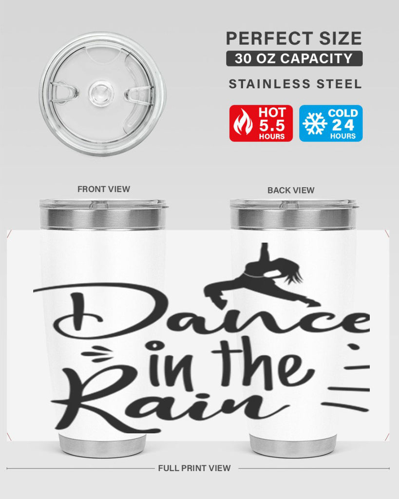 DANCE in the RAIN  120#- spring- Tumbler