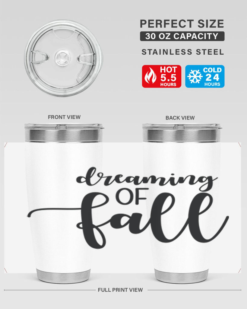 Dreaming Of Fall 73#- fall- Tumbler