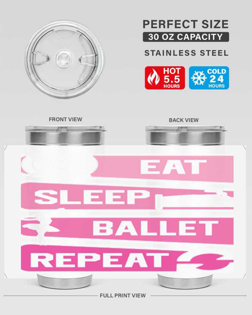 Eat Sleep Ballet Repeat Ballerino Ballet 38#- ballet- Tumbler