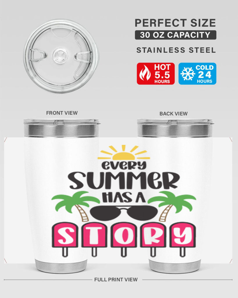 Every Summer Has A Story Style 46#- summer- Tumbler