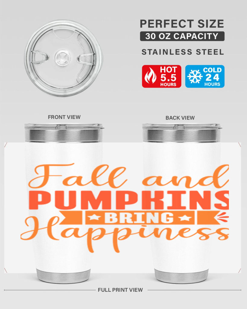 Fall And Pumpkins Bring Happiness Design 84#- fall- Tumbler