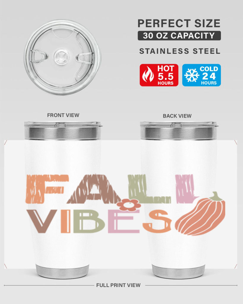 Fall Vibes 140#- fall- Tumbler