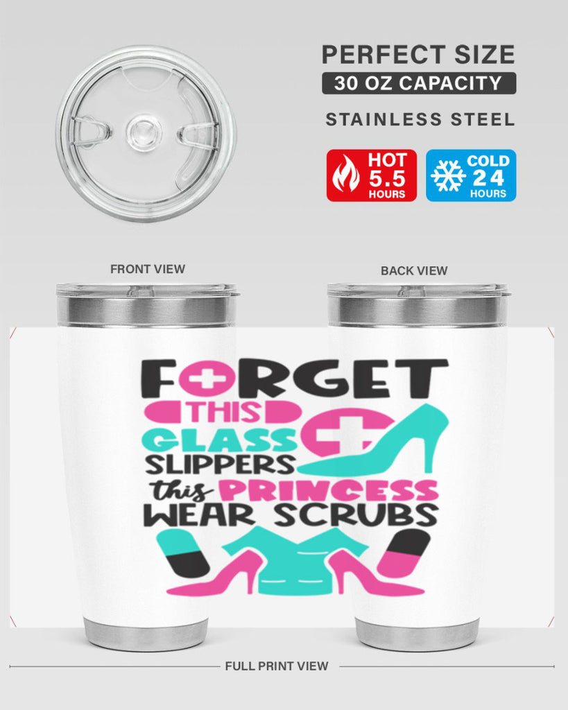 Forget This Glass Slippers This Princess Wear Scrubs Style Style 185#- nurse- tumbler