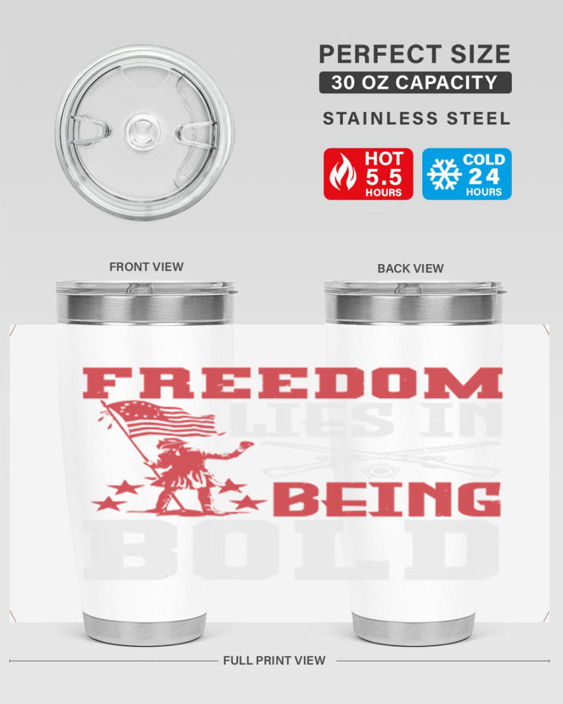 Freedom lies in being Style 11#- Fourt Of July- Tumbler