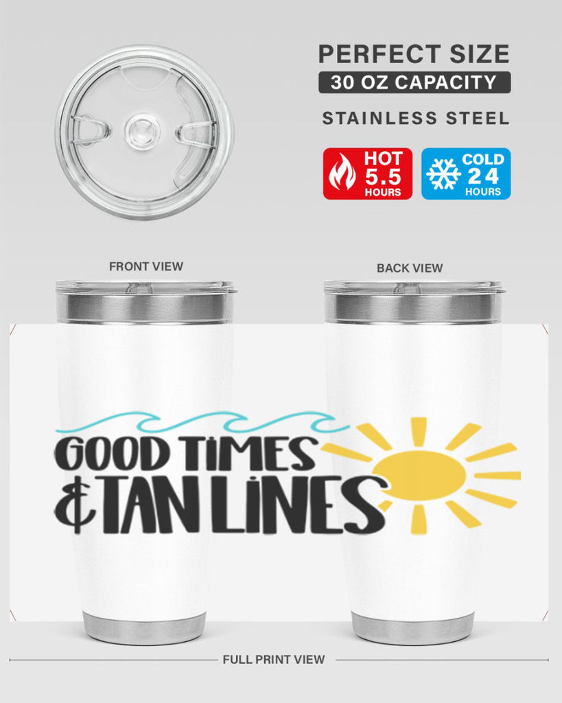 Good Times Tan Lines Style 43#- summer- Tumbler
