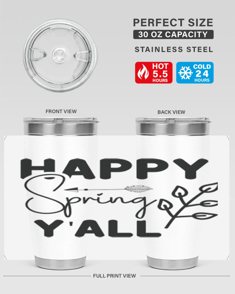 Happy Spring Yall 170#- spring- Tumbler