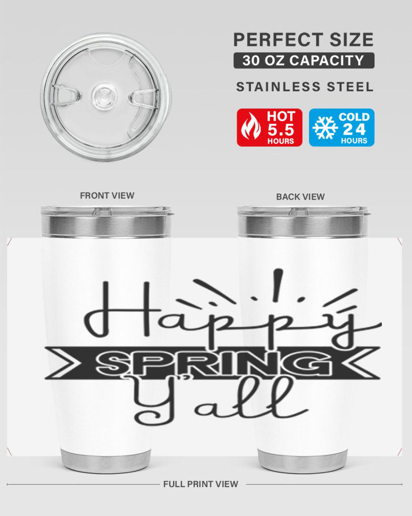Happy Spring Yall173#- spring- Tumbler
