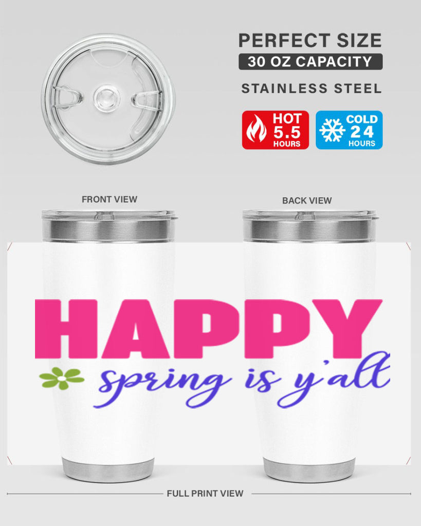 Happy Spring is Y'all 160#- spring- Tumbler