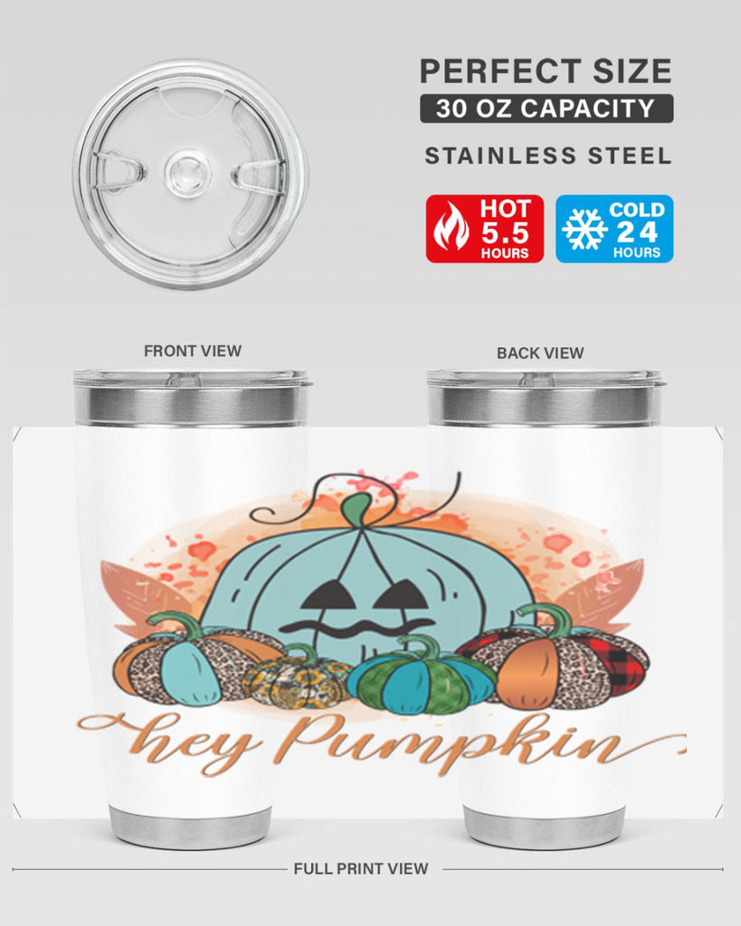 Hey Pumpkin 302#- fall- Tumbler