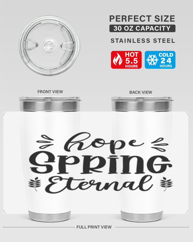 Hope Spring Eternal 255#- spring- Tumbler