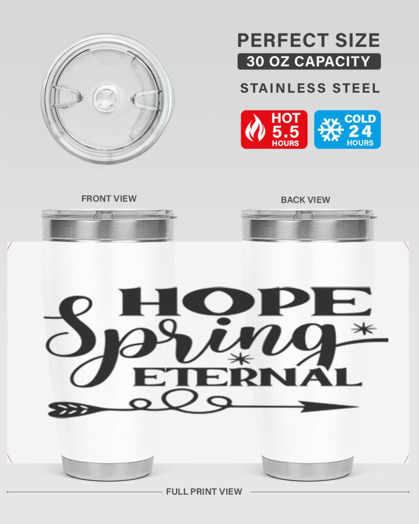 Hope Spring Eternal 256#- spring- Tumbler