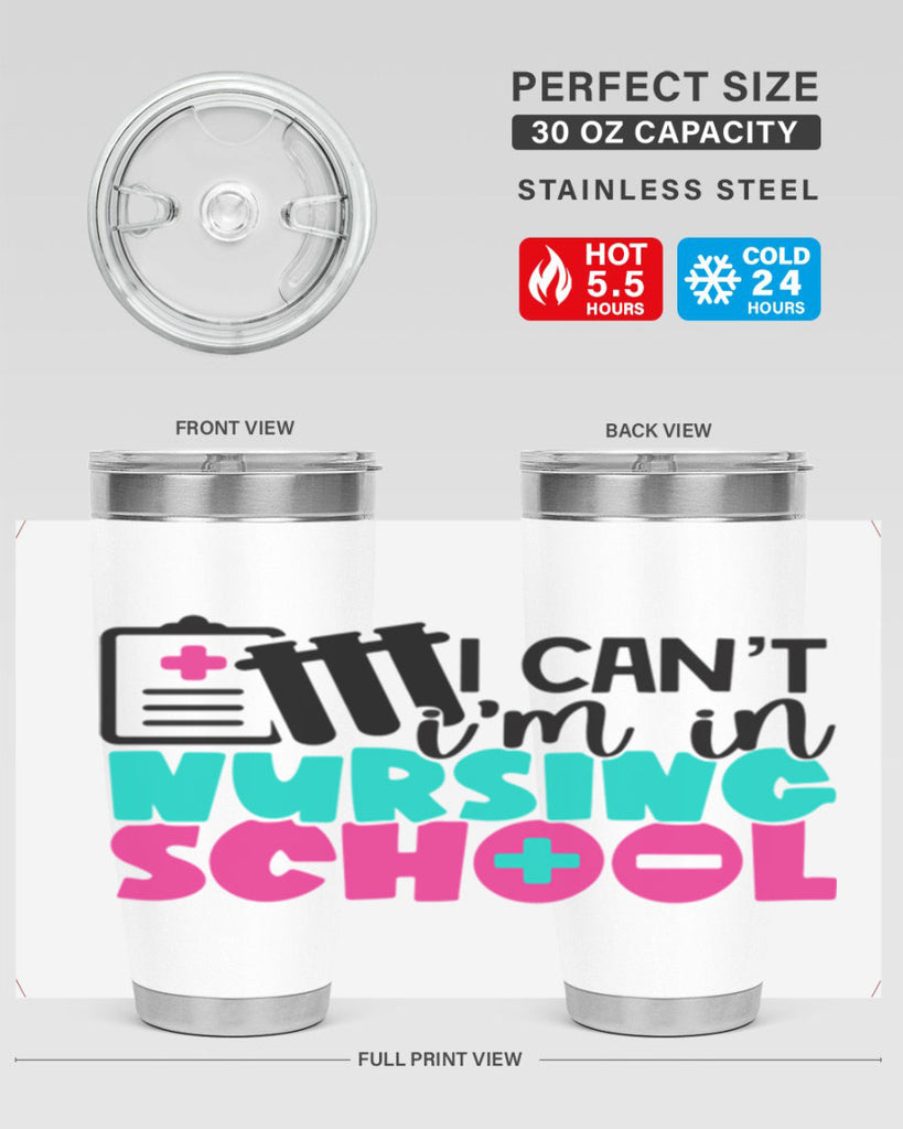 I Cant Im In Nursing School Style Style 177#- nurse- tumbler
