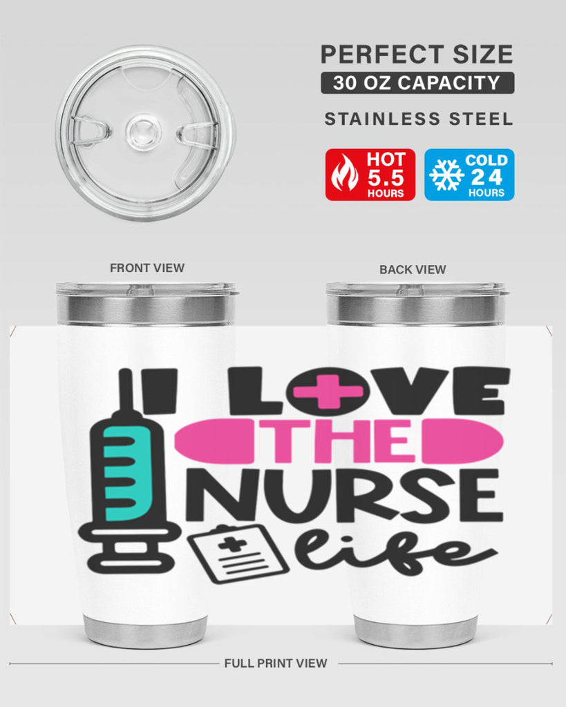 I Love The Nurse Life Style Style 168#- nurse- tumbler