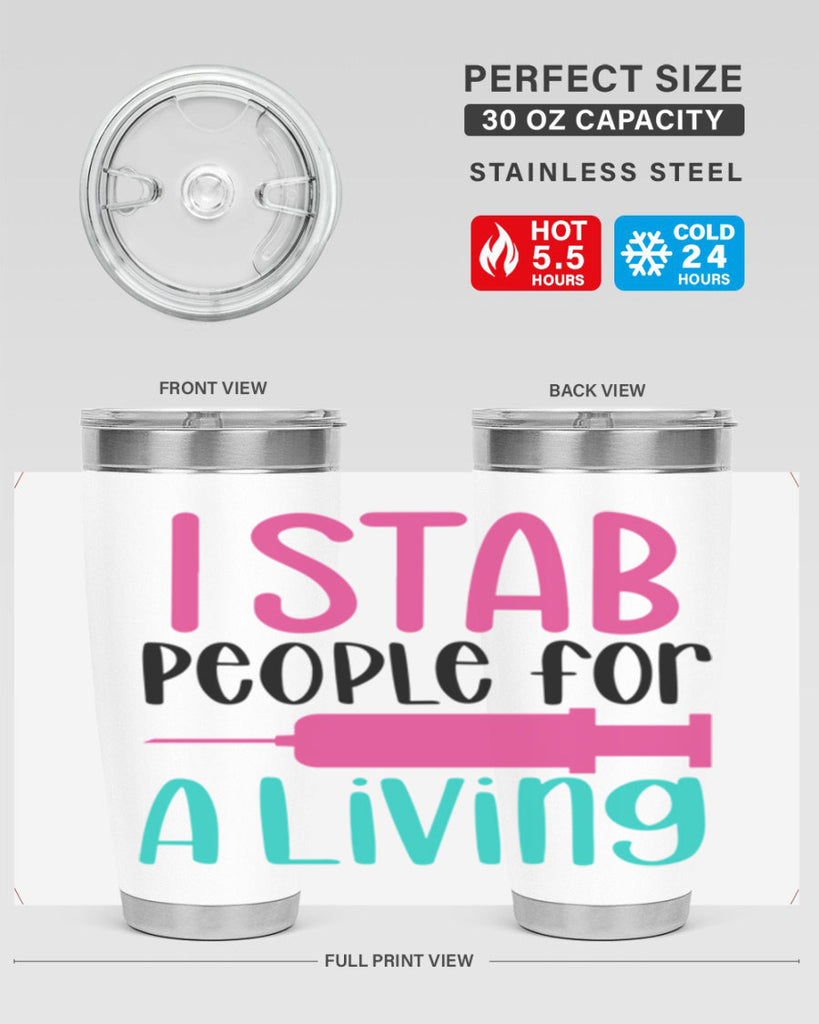 I Stab People For A Living Style Style 164#- nurse- tumbler