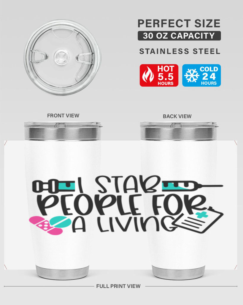 I Stab People For A Living Style Style 165#- nurse- tumbler