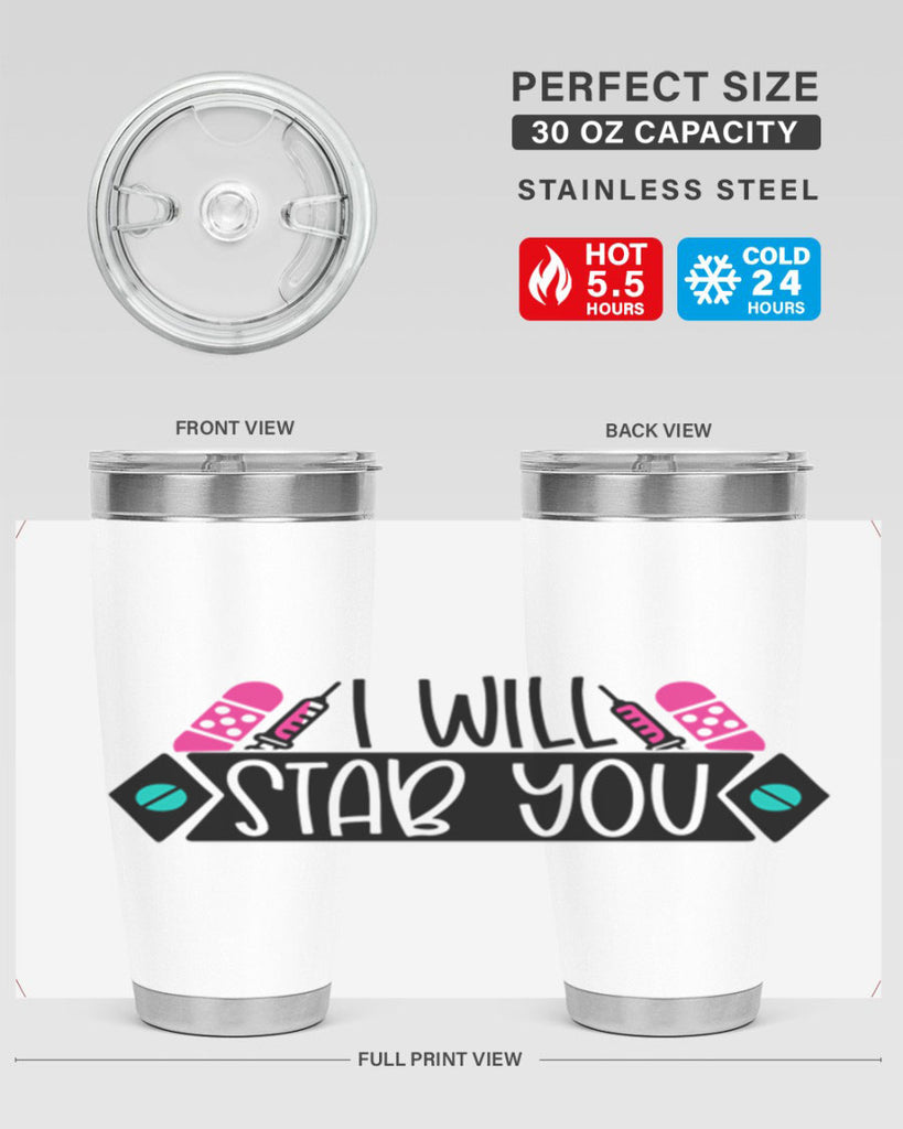 I Will Stab You Style Style 162#- nurse- tumbler