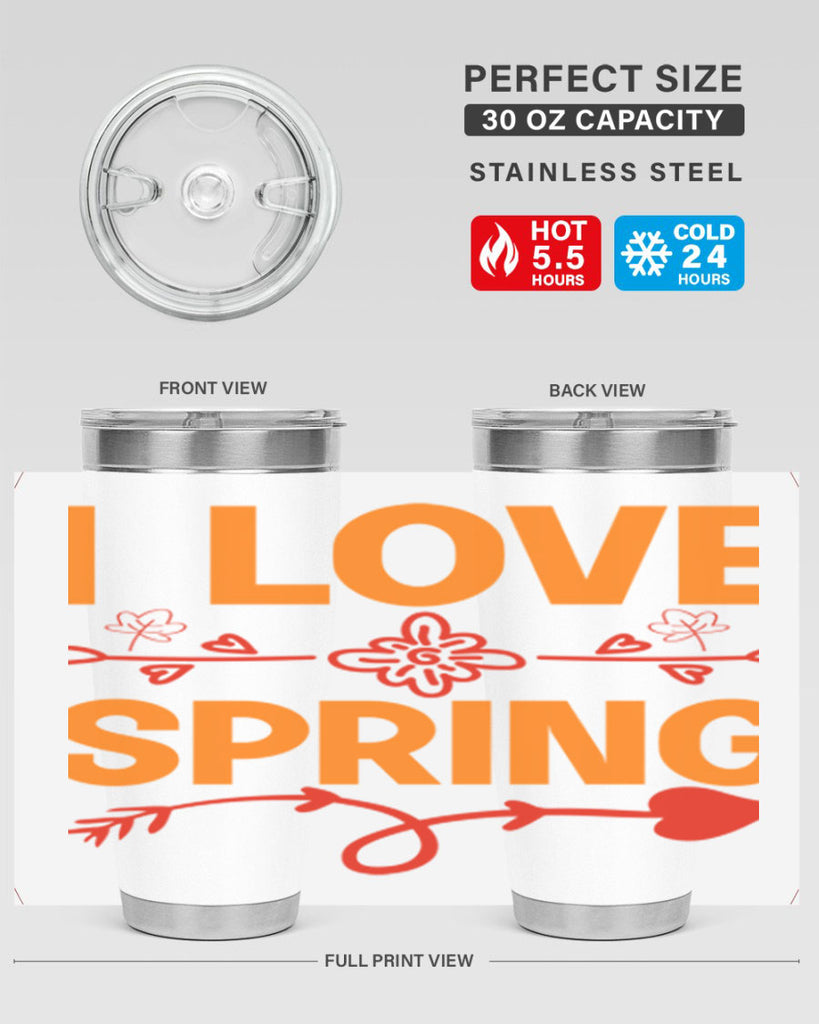 I love spring 271#- spring- Tumbler