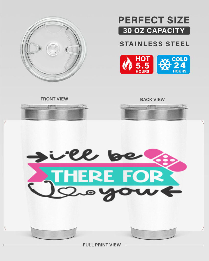 Ill Be There For You Style Style 160#- nurse- tumbler