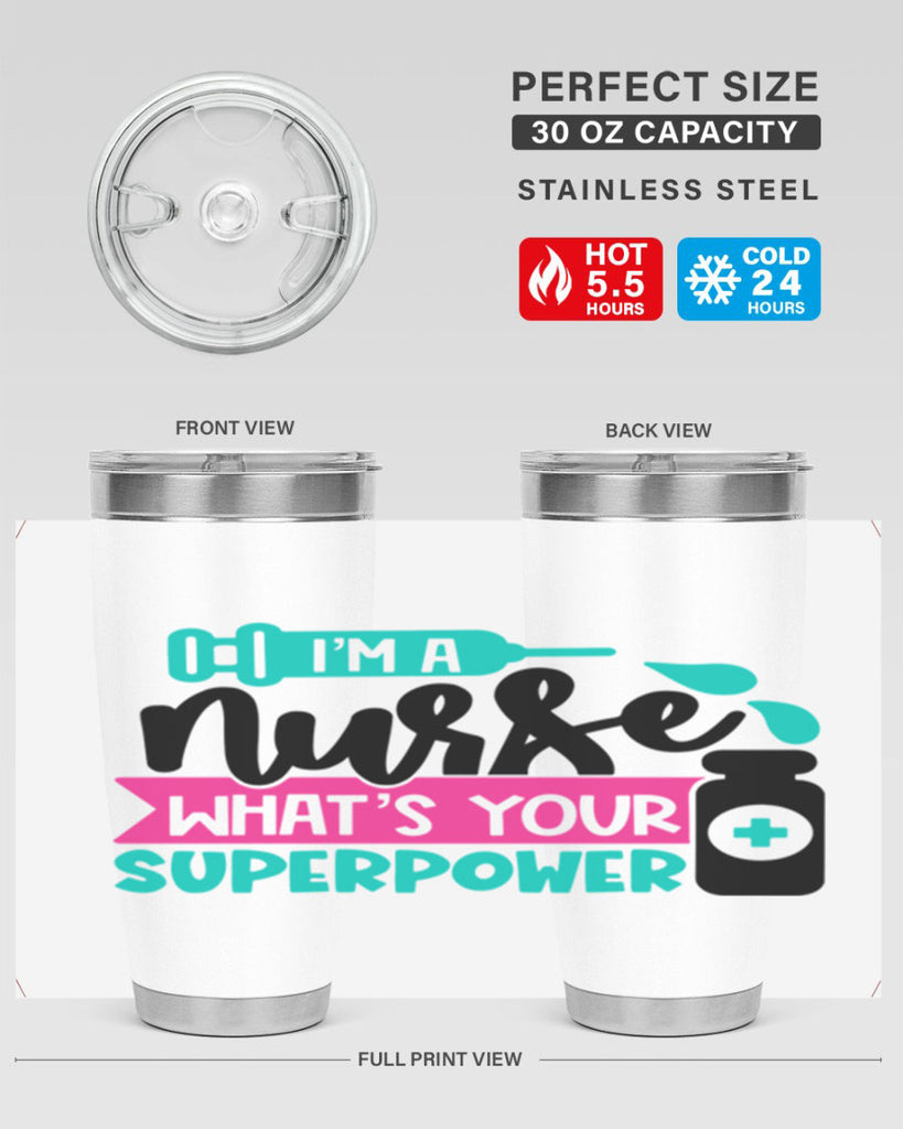 Im A Nurse Whats Your Superpower Style Style 156#- nurse- tumbler