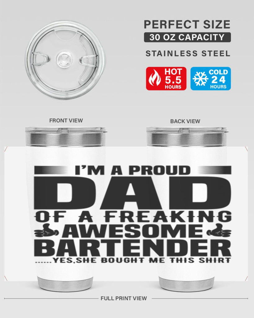 Im a proud dad Style 19#- bartender- tumbler